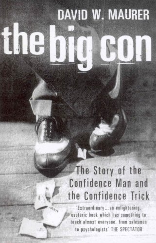 David W. Maurer: The Big Con