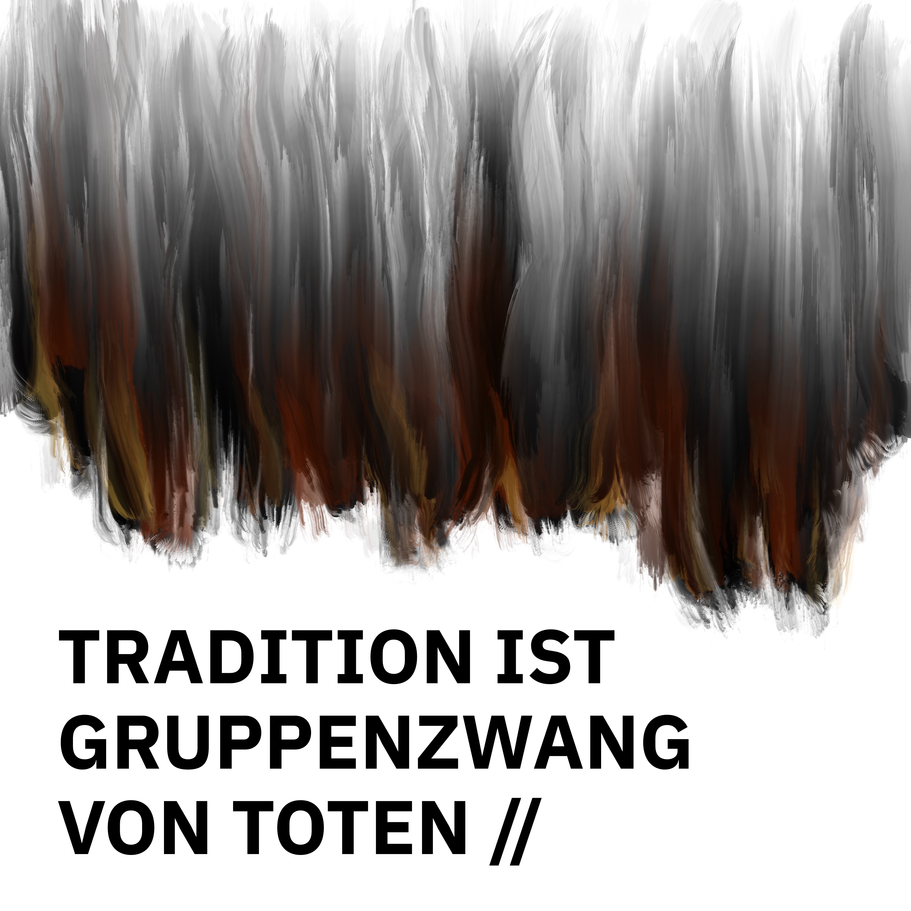 ÜBERSCHRIFTEN Remixes – Tradition ist Gruppenzwang von Toten