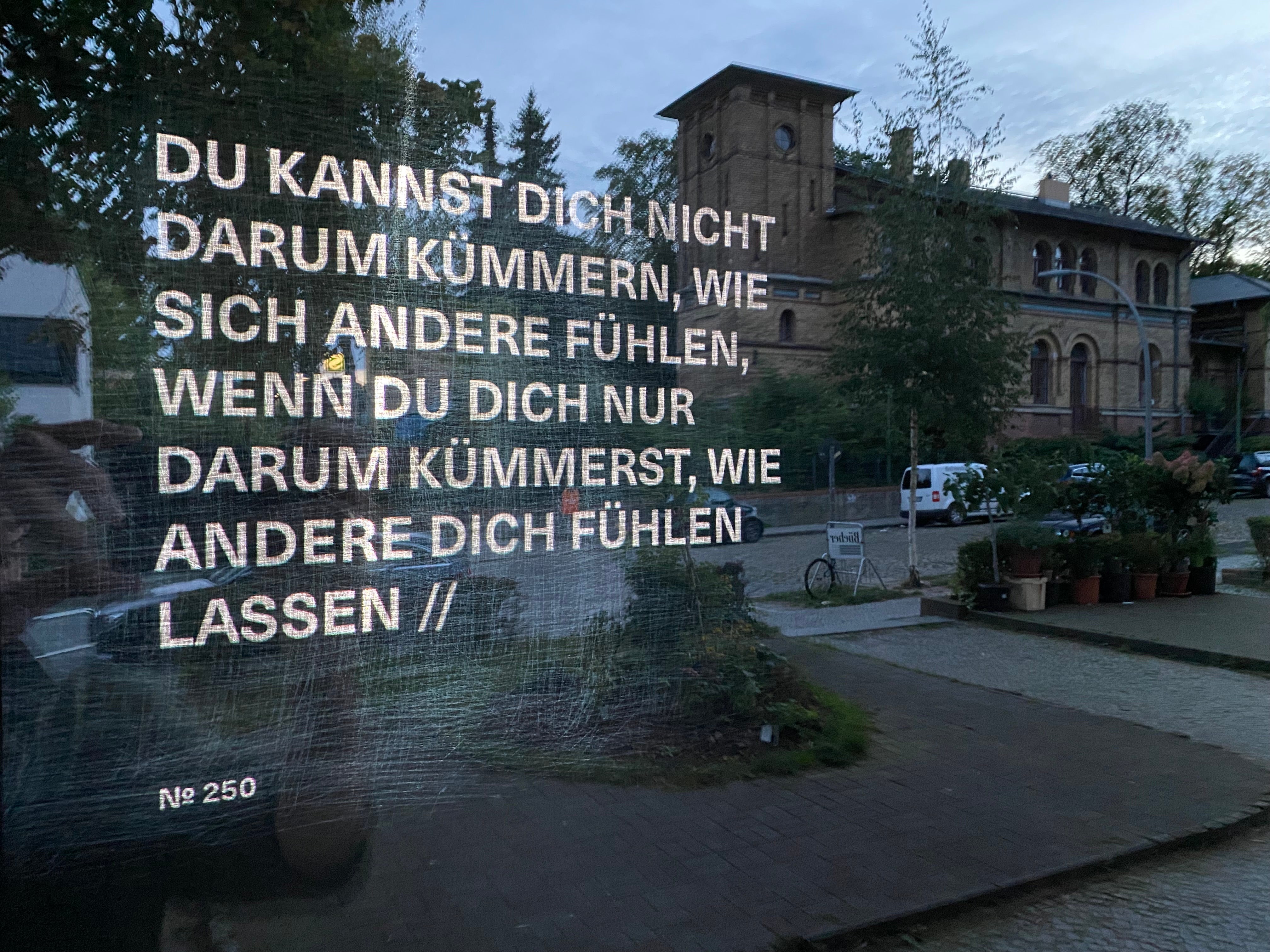 ÜBERSCHRIFTEN № 250: DU KANNST DICH NICHT DARUM KÜMMERN, WIE SICH ANDERE FÜHLEN, WENN DU DICH NUR DARUM KÜMMERST, WIE ANDERE DICH FÜHLEN LASSEN /I